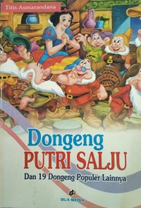 Image of DONGENG PUTRI SALJU DAN 19 DONGENG POPULER LAINNYA