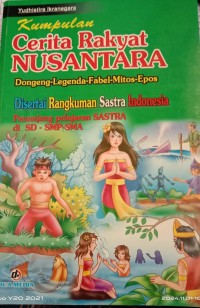 Image of Kumpulan Cerita Rakyat Nusantara Dongeng-Legenda-Fabel-Mitos-Epos